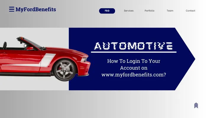 How To Login To Your Account on www.myfordbenefits.com How To Login To Your Account on www.myfordbenefits.com